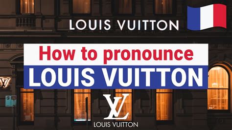 how to pronounce louis vuitton